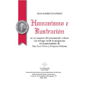 Humanismo e Ilustración (2011) (Monografías, IX)
