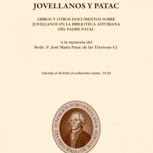 Jovellanos y Patac. Libros y otros documentos sobre Jovellanos en la Biblioteca Asturiana del Padre Patac. Luis Miguel Piñera